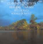 Cover for album: Brahms, Weber, Béla Kovács, Kodály Quartet – Clarinet Quintets