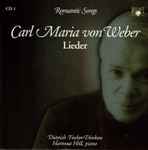 Cover for album: Carl Maria von Weber, Dietrich Fischer-Dieskau, Hartmut Höll – Lieder