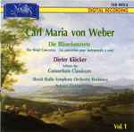 Cover for album: Carl Maria von Weber - Dieter Klöcker, Solisten des Consortium Classicum, Slovak Radio Symphony Orchestra Bratislava, Arturo Tamayo – Die Bläserkonzerte Vol. 1(CD, Album, Stereo)