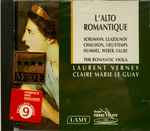 Cover for album: Laurent Verney, Claire Marie Le Guay, Schumann / Glazunov / Chausson / Vieuxtemps / Hummel / Weber / Fauré – L'Alto Romantique(CD, )