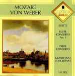 Cover for album: Mozart - Von Weber – Flute Concerto No. 1 / Oboe Concerto / Grand Duo Concertant(CD, )