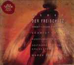 Cover for album: Weber - Sweet, Ziesak, Seiffert, Schmidt, Rydl, Rundfunkchor Berlin, Deutsches Symphonie-Orchester Berlin / Marek Janowski – Der Freischütz