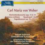 Cover for album: Carl Maria von Weber, Dieter Klöcker, Consortium Classicum, Symphonie-Orchester Des Slowakischen Rundfunks, Arturo Tamayo – Bläserkonzerte(CD, Stereo)