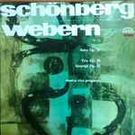Cover for album: Schönberg / Webern, Musica Viva Pragensis – Suite Op. 29 / Trio Op. 20 / Quartet Op. 22