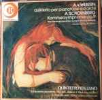 Cover for album: A.V. Webern, A. Schoenberg, Quintetto Italiano – Quintetto Per Pianioforte Ed Archi / Kammersymphonie Op. 9(LP)