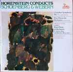 Cover for album: Horenstein Conducts Schoenberg & Webern, Gunnar Berg, Miltiades Caridis, Béatrice Berg – Horenstein Conducts Schoenberg & Webern(LP, Stereo, Mono)