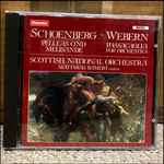 Cover for album: Schoenberg, Webern, Scottish National Orchestra, Matthias Bamert – Pelleas Und Melisande / Passacaglia For Orchestra(CD, )