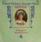 Cover for album: Anton Webern / Joseph Marx (2) - Jutta Seifert, Norman Shetler – Songs(LP)