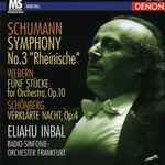 Cover for album: Schumann, Webern, Schönberg, Eliahu Inbal – Symphony No.3 