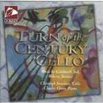 Cover for album: Goldmark, Suk, Webern, Strauss – Christoph Stradner, Charles Owen (2) – Turn Of The Century 'Cello