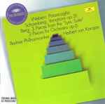 Cover for album: Webern / Schoenberg / Berg / Berliner Philharmoniker, Herbert von Karajan – Passacaglia · Variations Op. 31 · 3 Pieces From The 