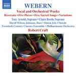 Cover for album: Webern - Tony Arnold (2) • Claire Booth • David Wilson-Johnson • Simon Joly Chorale • Twentieth Century Classics Ensemble • Philharmonia Orchestra, Robert Craft – Vocal And Orchestral Works (Ricercata • Five Pieces • Five Sacred Songs • Variations)