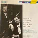 Cover for album: Prokofiev, Schubert, Webern, Beethoven, Kreisler, Gidon Kremer, Oleg Maisenberg – Duo Recital(CD, Album)