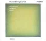 Cover for album: Danish String Quartet, Beethoven / Webern / Bach – Prism V(CD, Album)