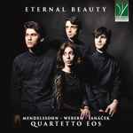 Cover for album: Mendelssohn, Janáček, Webern - Quartetto Eos – Eternal Beauty(CD, Album)