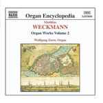 Cover for album: Matthias Weckmann, Wolfgang Zerer – Organ Works Vol. 2(CD, Album)