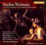 Cover for album: Matthias Weckmann, Susan Gritton, Paul Agnew (2), Julian Podger, Stephen Varcoe, Robert Woolley, The Purcell Quartet – Sacred Concerti And Harpsichord Music(CD, )