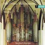 Cover for album: Matthias Weckmann / Siegbert Rampe – Organ Works(CD, Album)