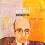 Cover for album: Morton Gould And His Orchestra, Kurt Weill – The Two Worlds Of Kurt Weill(LP, Album, Stereo)