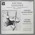 Cover for album: Arnold Schoenberg, Anton Webern, Kurt Weill, Ivar Gotkovsky, Nell Gotkovsky – Concerto For Violin & Wind Orchestra Op.12, Phantasy Op.47, Four Pieces Op.7(LP, Album)