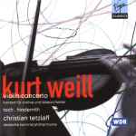Cover for album: Kurt Weill, Hindemith, Toch, Christian Tetzlaff, Deutsche Kammerphilharmonie – Violin Concerto / Septet For Wind(CD, )
