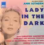 Cover for album: Kurt Weill, Ira Gershwin - Ann Sothern – Lady In The Dark - Optical Soundtrack Of The Original Kinofilm(CD, Album)