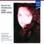Cover for album: Pascal von Wroblewsky / Kurt Weill – Pascal von Wroblewsky Singt Kurt Weill(CD, Album)