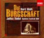 Cover for album: Kurt Weill - Julius Rudel – Die Bürgschaft(2×CD, Album, Box Set, )