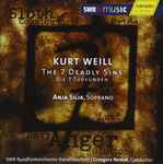 Cover for album: Kurt Weill / Anja Silja, SWR Rundfunkorchester Kaiserslautern, Grzegorz Nowak – The Seven Deadly Sins(CD, Album)