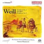 Cover for album: Weill - Die Deutsche Kammerphilharmonie Bremen, Antony Beaumont – Symphony No. 1 / Quodlibet / Symphony No. 2(SACD, Multichannel, Stereo, Album)