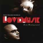 Cover for album: The Manhattan Theatre Club, Kurt Weill – Lovemusik(CD, Album)
