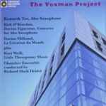 Cover for album: Kenneth Tse (2), Kirk O'Riordan, Darius Milhaud Plus Kurt Weill, Richard Mark Heidel – The Voxman Project(CD, Album)