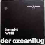 Cover for album: Brecht, Weill – Der Ozeanflug(LP, Stereo)