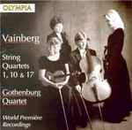 Cover for album: Vainberg, Gothenburg Quartet – String Quartets 1, 10, & 17(CD, Album)