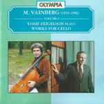 Cover for album: M. Vainberg - Yosif Feigelson – Works For Solo Cello(CD, )