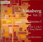 Cover for album: Vainberg, Murray McLachlan – Piano Sonatas I, Nos. 1, 2 & 3, 17 Easy Pieces(CD, Album)