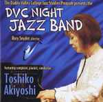 Cover for album: DVC Night Jazz Band Featuring Toshiko Akiyoshi – Dvc Night Jazz Band Featuring Toshiko Akiyoshi(CD, Album, Stereo)