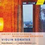 Cover for album: Mieczysław Weinberg, Dmitri Shostakovich / Kolja Blacher, Jascha Nemtsov – Violin Sonatas(CD, Album)