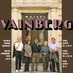 Cover for album: Moisei Vainberg, Vilnius String Quartet, Golda Vainberg-Tatz – String Quartet No. 11, Op. 89 • String Quartet No. 13, Op. 118 • Piano Quintet Op. 18(CD, Album)