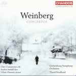 Cover for album: Weinberg, Gothenburg Symphony Orchestra, Thord Svedlund, Claes Gunnarsson, Anders Jonhäll, Urban Claesson – Concertos(SACD, Hybrid, Multichannel, Album)