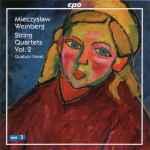 Cover for album: Mieczysław Weinberg - Quatuor Danel – String Quartets Vol. 2(CD, Album)