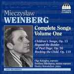 Cover for album: Mieczysław Weinberg - Olga Kalugina, Svetlana Nikolayeva, Dmitry Korostelyov – Complete Songs Volume One(CD, Album)