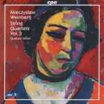 Cover for album: Mieczysław Weinberg - Quatuor Danel – String Quartets Vol. 3(CD, Album)