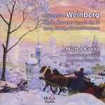 Cover for album: Mieczysław Weinberg – Michal Kaňka, Miguel Borges Coelho, Beethoven String Trio – Cello Sonatas Opp.21, 63, 72 • String Trio Op.48(SACD, Hybrid, Multichannel, Stereo, Album)