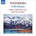 Cover for album: Weinberg - Dmitry Yablonsky, Hsin-Ni Liu – Cello Sonatas(CD, Album)
