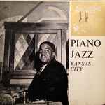 Cover for album: Count Basie, Pete Johnson – Piano Jazz - Kansas City(7