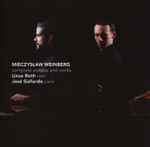 Cover for album: Weinberg, Linus Roth, José Gallardo – Complete Sonatas And Works(3×CD, Album)