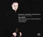 Cover for album: Hartmann / Weinberg / Shostakovich - Linus Roth, Württemberg Chamber Orchestra Heilbronn, Ruben Gazarian, José Gallardo – Wartime Consolations(SACD, Hybrid, Multichannel)