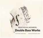 Cover for album: Brochocka / Weinberg – Double Bass Works(CD, Album)