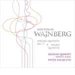 Cover for album: Mieczysław Wajnberg, Silesian Quartet, Piotr Sałajczyk – String Quartet No. 7 + Piano Quintet(CD, Album)
